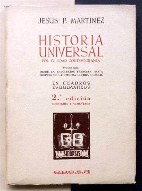 MARTÍNEZ Jesús P Historia Universal En cuadros esquemáticos Vol