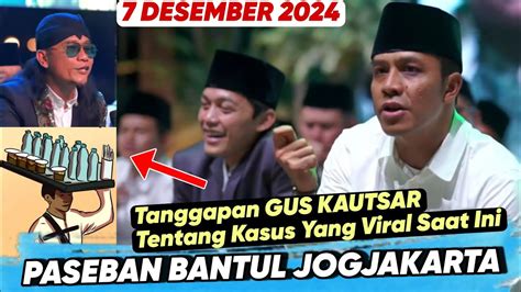 Tanggapan GUS KAUTSAR Tentang Kasus Viral GUS MIFTAH PENJUAL ES TEH