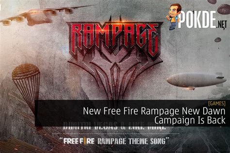 New Free Fire Rampage New Dawn Campaign Is Back Pokde Net