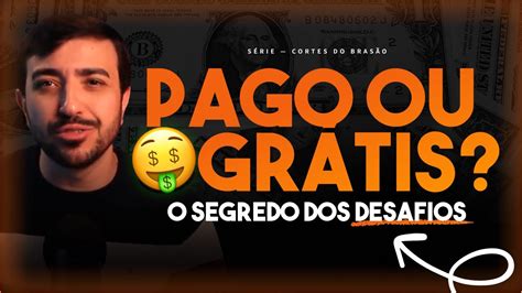 Desafios Pagos Vs Gr Tis A Melhor Estrat Gia Para O Seu Infoproduto