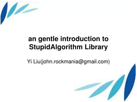 Ppt An Gentle Introduction To Stupidalgorithm Library Powerpoint