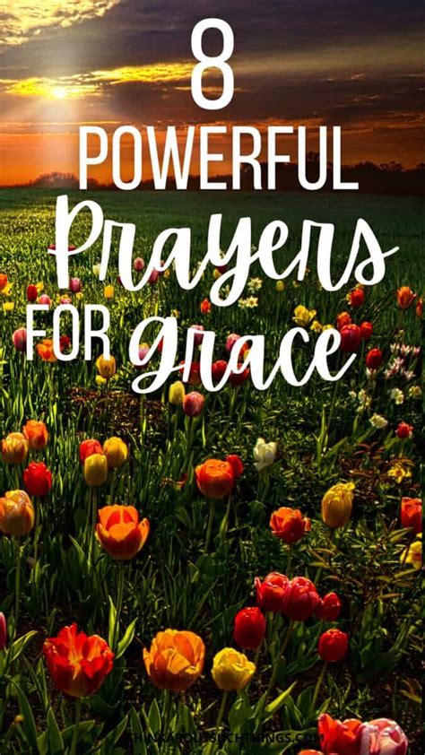 8 Inspiring Prayers For Grace In Your Life | Think About Such Things