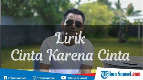 Lirik Lagu 'Cinta Karena Cinta' Judika Original Soundtrack Sinetron ...