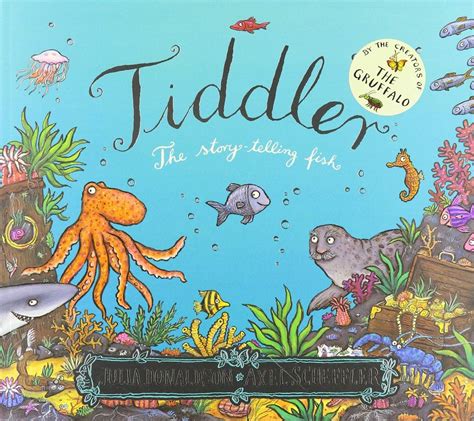 Tiddler By Julia Donaldson Get It Today From Litvox