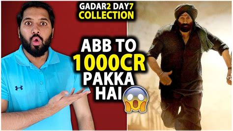 Gadar 2 Day 7 Box Office Collection Prediction Gadar 2 Box Office