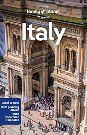 Lonely Planet Italy Perfect For Exploring Top Sights And Taking Roads