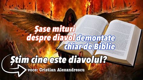 Sase Mituri Despre Diavol Demontate Chiar De Biblie Stim Cine Este