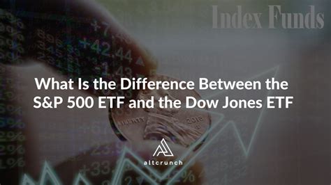 S&P 500 ETF vs. Dow Jones ETF