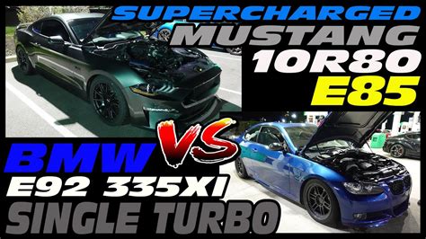 Mustang Gt 10r80 Supercharged Vs E92 Bmw 335xi Big Turbo 6 Speed Youtube