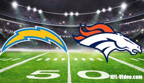 Los Angeles Chargers Vs Denver Broncos Full Game Replay 2023 NFL Week