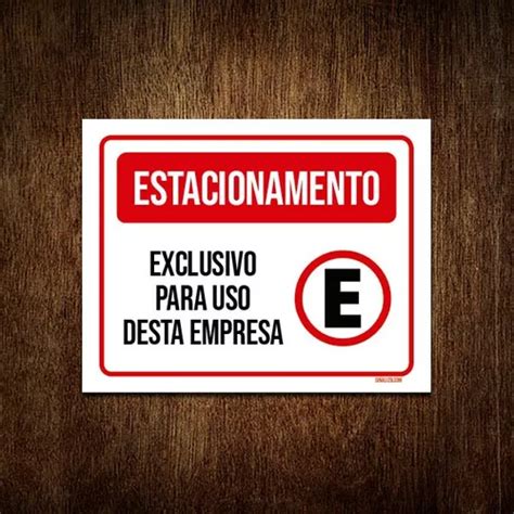 Placa Sinalização Estacionamento Exclusivo Empresa 36x46 MercadoLivre