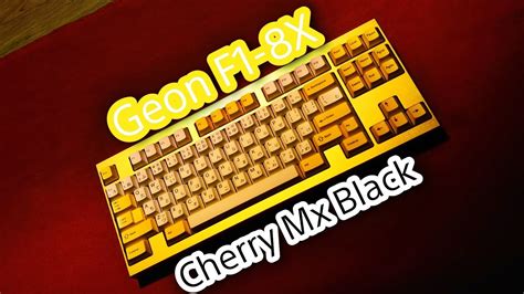 Geon F X Cherry Mx Black Broken In Gmk Serika Youtube