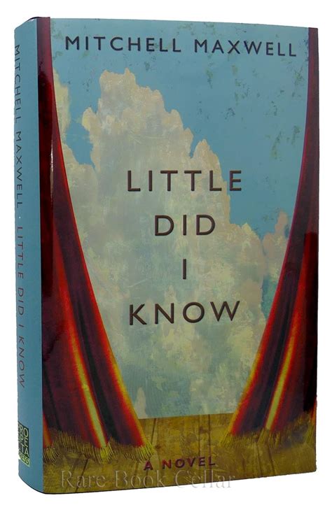 Amazon.com: Little Did I Know: A Novel: 9781935212577: Maxwell ...