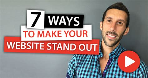 Ways To Make Your Website Stand Out Gallagher Website Design