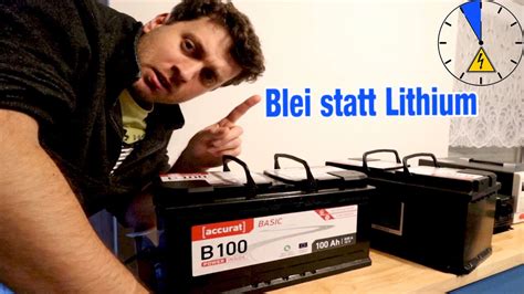 13 Blackout Deshalb Bleigel Batterien Und Keine LiFePo4 YouTube