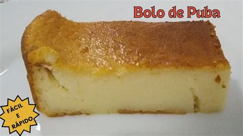 COMO FAZER BOLO DE PUBA Fácil e Rápido YouTube