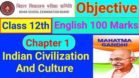 Indian Civilization And Culture By Mahatma Gandhi Chapter Ll Th