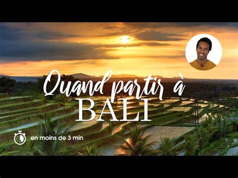 Quand Partir A Bali Voyage Destination 2023