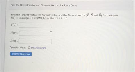 Solved Find the Normat Vector and Binormal Vector of a Space | Chegg.com