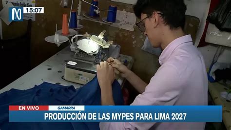 Gamarra Mypes alistan producción para Lima 2027 Canal N