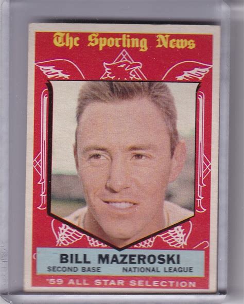 Topps Bill Mazeroski All Star Pittsburgh Pirates Hof Ebay