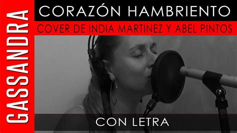 CorazÓn Hambriento Cover De India Martinez Y Abel Pintos En Guitarra