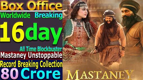 Mastaney 16 Days Total Worldwide Box Office Gross Collection Strong