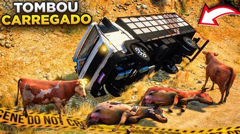 GTA V VIDA DE CAMINHONEIRO CAMINHÃO CARREGADO DE BOI TOMBOU NA PISTA