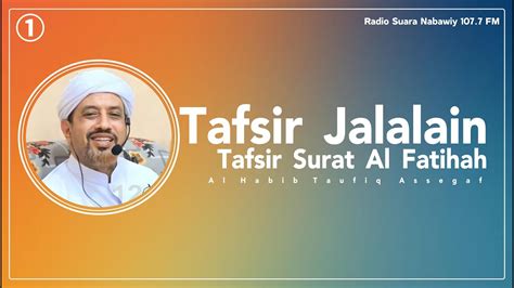 Kajian Tafsir Jalalain Surat Al Fatihah Youtube