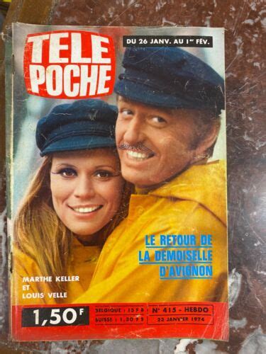 ANCIENNE REVUE TÉLÉ POCHE 1974 N 415 MARTHE KELLER LOUIS VÊLE LA