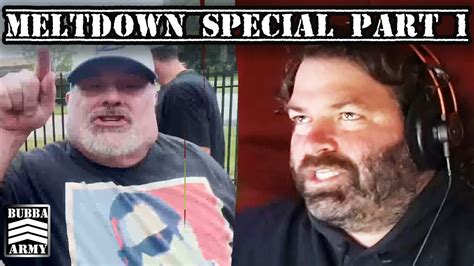 Bubba Radio Network Meltdown Special Part 1 Bubba On Blitz Lummy On