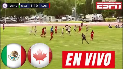 México vs Canadá En vivo Partido Hoy México vs Canadá En vivo Ver