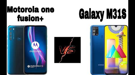 Motorola One Fusion Plus Vs Samsung Galaxy M S Youtube