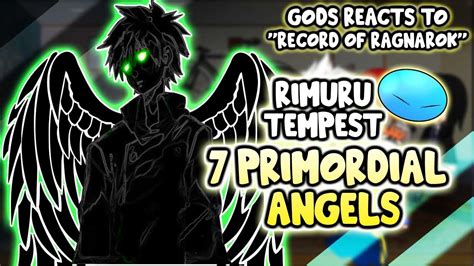 Gods React To Rimuru Tempest 7 Primordial Angels Record Of Ragnarok Gacha Club Youtube