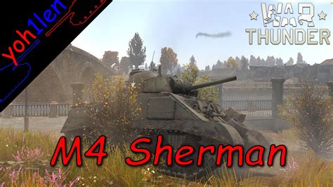 27 War Thunder Gf Gameplay Simulator Battle M4 Sherman Youtube