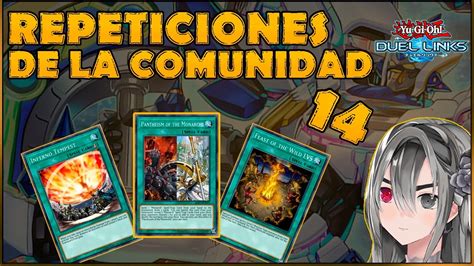 Duel Links Repeticiones De La Comunidad Ft Monarcas Ursartic