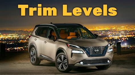 2022 Nissan Rogue Trim Levels And Standard Features Explained Youtube