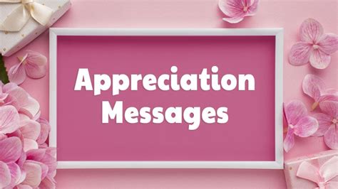 130 Appreciation Messages And Quotes Wishesmsg