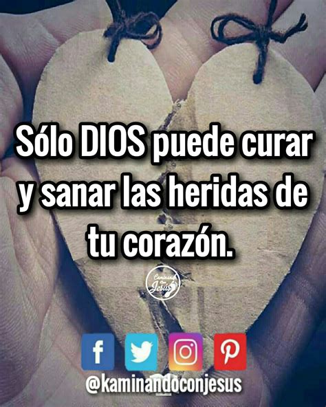 Sólo Dios Puede Sanar Las Heridas De Tu Corazón💜