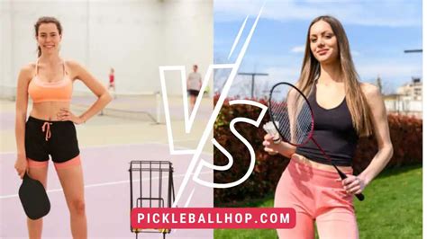 Pickleball Vs Badminton What S The Difference Pickleball Hop