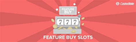 Feature Buy Bonus Buy Buy Free Spins What Does It Mean In Slots