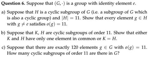 Solved Question Suppose That G Is A Group With Identity Element