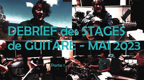 STAGES De GUITARE De Mai 2023 Partie 1 Foo Jay Parle YouTube