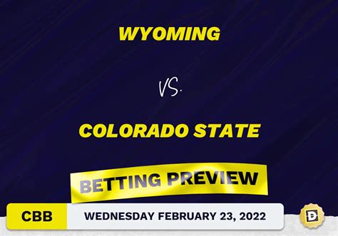 Wyoming Vs Colorado State CBB Predictions And Odds Feb 23 2022