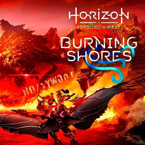 Horizon Forbidden West - Burning Shores: ¿Cómo lanzo el DLC? - Global ...