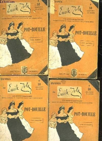 Pot Bouille Tomes By Zola Emile Bon Couverture Souple Le Livre