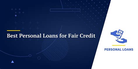 Best Personal Loans for Fair Credit (580-669 Credit Score)