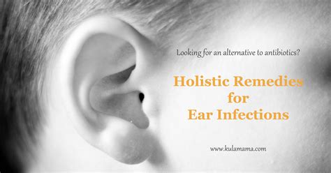 Holistic Remedies For Ear Infections