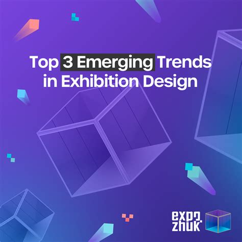 Top 3 Emerging Trends in Exhibition Design - expozhuk