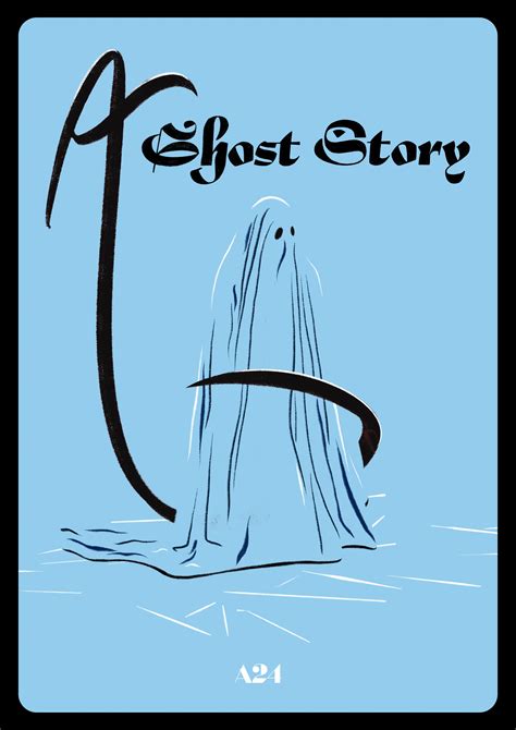 My poster for A Ghost Story. I love this film... thought it needed a ...